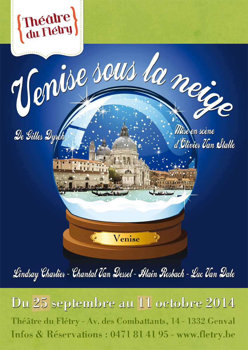 venise sous la neige théâtre - venise sous la neige 2017